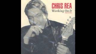 Chris Rea - Working On It