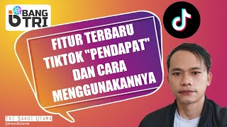 FITUR TERBARU TIKTOK "FITUR PENDAPAT" DAN CARA MENGUNAKANNYA