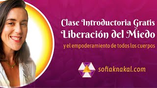 Clase introductoria al programa liberación del miedo