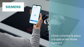 Cómo conectar la placa de inducción a la aplicación Home Connect | SIEMENS