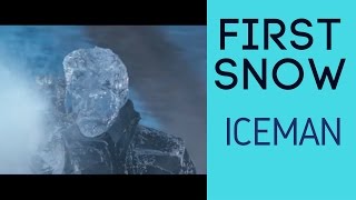 Iceman - First Snow