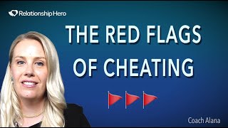 The Red Flags Of A Cheating Partner