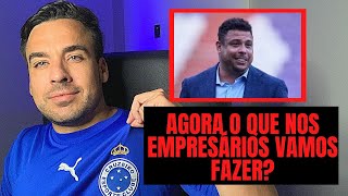 🚨[URGENTE]RONALDO COMPRANDO O CRUZEIRO VAI REALMENTE SER RUIM PARA OS EMPRESÁRIOS DE JOGADORES ?