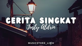 Cerita singkat-Justy Aldrin (lyrics)