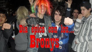 OTRO día épico con los Bronys!