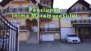 Pensiunea Inima Maramuresului