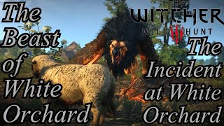 The Witcher 3 Movie | Edited No Commentary 02 - Beast of White Orchard - Incident at White Orchard