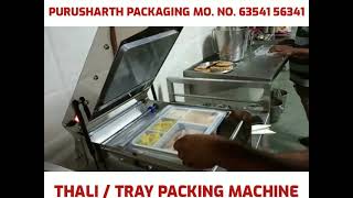 TIFFIN MEAL PACKING MACHINE I TRAY SEALING MACHINE