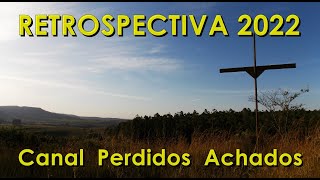 RETROSPECTIVA 2022  - Vários lugares descobertos e visitados neste ano!