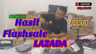 LAZADA PART1 || BERBAGI HASIL FLASHSALE LAZADA JAMINAN 100% GERATIS!!!