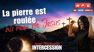 RTA - La pierre est roulée au nom de Jesus | Mickaelle Louis