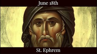 Tue June 18 2024 - St. Ephrem