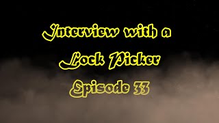 Interview with a Lock Picker - Episode 33 - HVLogic - #lockpicking #locksport