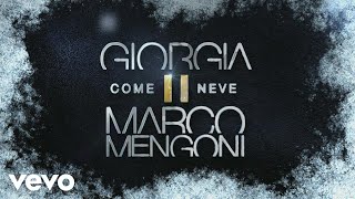 Giorgia, Marco Mengoni - Come neve (Teaser)