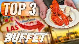 The Best Top 3 Las Vegas Buffet in 2023