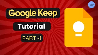 Google Keep Intro & Types of Notes