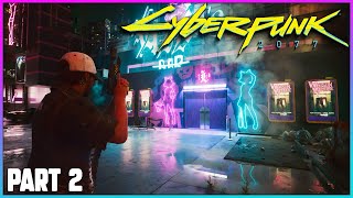 Cyberpunk 2077 2.0 + Phantom Liberty DLC In 4K | First Ever Full Playthrough | Part 2 - The Ride