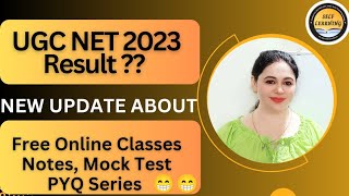 UGC NET RESULT UPDATE// NEW UPDATE UGC NET 2024// Fee online classes, NOTES, Mock Test, PYQ test.