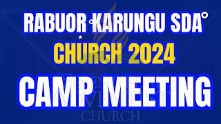 RABUOR SDA CHURCH 2024 CAMP MEETING