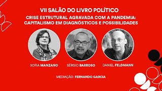 Crise estrutural agravada com a pandemia: capitalismo em diagnósticos e possibilidades