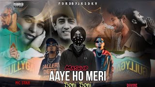 MC STAN Ft AAYE HO MERI X SONI SONI - SUBHA DIVINE SAMBATA X MEGA MASHUP FT VIDEO (Pord By, Jksdkv