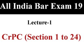 #aibe || CrPC, 1973 || CrPC section 1 to 24 || All India Bar Exam 19 || CrPC for AIBE 19