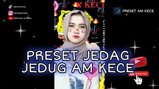 PRESET AM JEDAG JEDUG 3D KECE ABIS || YANG LAGI TRENDING TIKTOK 😎#jedagjedug #presetalightmotion