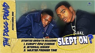 Tha Dogg Pound Was Supposed To Be Next Up! What Happened? Stunted Growth Music