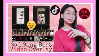 PAANO MAG EDIT NG LITTLE DO YOU KNOW OVERLAY SLOWED TUTORIAL (SAD SONG) (MARY DIOS VIDAL)