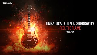 [DQX145] Unnatural Sound & Subgravity - Feel The Flame