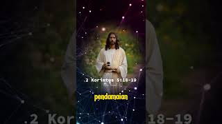 2 Korintus 5:18-19 #jesuschrist #ayatalkitabmotivasi #ayatalkitabharian