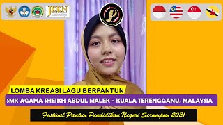 SMK AGAMA SHEIKH ABDUL MALEK JALAN BUDIMAN, KUALA TERENGGANU, MALAYSIA| FPPNS 2021