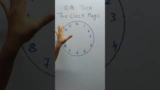 #Shorts_videos Clock magic How get 13 Addition  trick