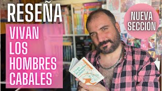 Vivan Los Hombres Cabales, de Guillermo Alonso ⎮ Reseña Corta 📚 ⎮ Editorial Niños Gratis