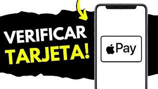 Cómo Verificar Tarjeta en Apple Pay (¡en 1 minuto!)