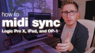 How to Midi Sync a Teenage Engineering OP-1 and iPad to Logic Pro X