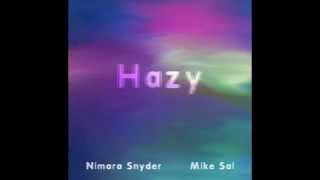 Hazy - Nimara Snyder & Mike Sal [Guitar Chords]