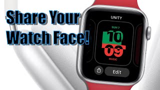 How to Share your Apple Watch Face!