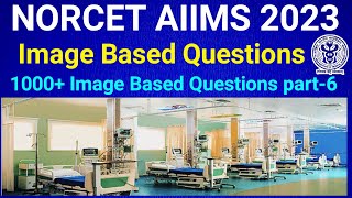 AIIMS NORCET Image Based Questions | Nursing Officer Exam Preparation #norcet2023