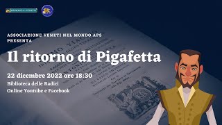 Il ritorno di Pigafetta