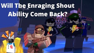 Will The Enraging Shoutout Ability Come Back? | Tower Defense Simulator