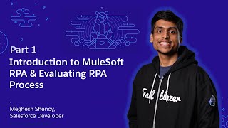 Introduction to MuleSoft RPA and Evaluating RPA Bot process