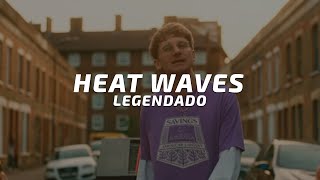 Glass Animals - Heat Waves (Legendado)