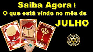 🔮 TUDO QUE VAI ACONTECER Na tua Vida no Mês de JULHO! Isso Vai Bater na Tua Porta!