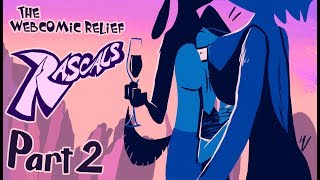 The Webcomic Relief - S4E23: Rascals Part 2