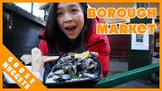 London Street Food at Borough Market - 7 reasons why you need to go there NOW! 【伦敦街头食物，7个美味的理由】