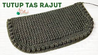 Crochet Tutorial "Tutup Tas Rajut yg Mudah" Nur Abadi Crochet