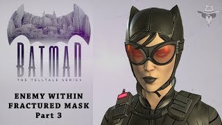 Batman: The Enemy Within - Episode 3(Part 3 - Fractured Mask)