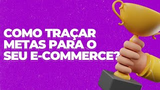 Aplicando Método SMART em seu e-commerce