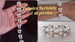 Pulseira borboleta de pérolas e miçangas @Sandraveracruz @ateliedaivalda